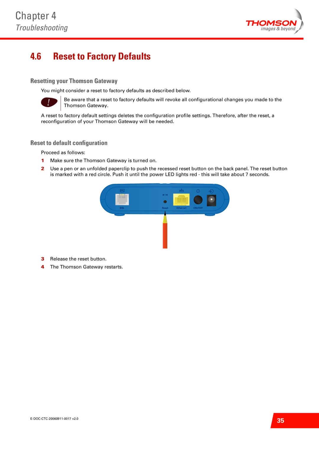 Technicolor - Thomson ST516V6 Reset to Factory Defaults, Resetting your Thomson Gateway, Reset to default configuration 