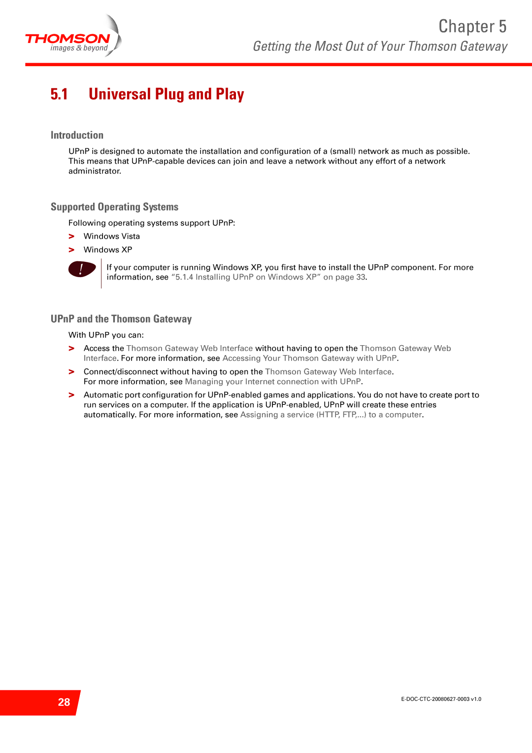 Technicolor - Thomson ST585 V6 manual Universal Plug and Play, Supported Operating Systems, UPnP and the Thomson Gateway 