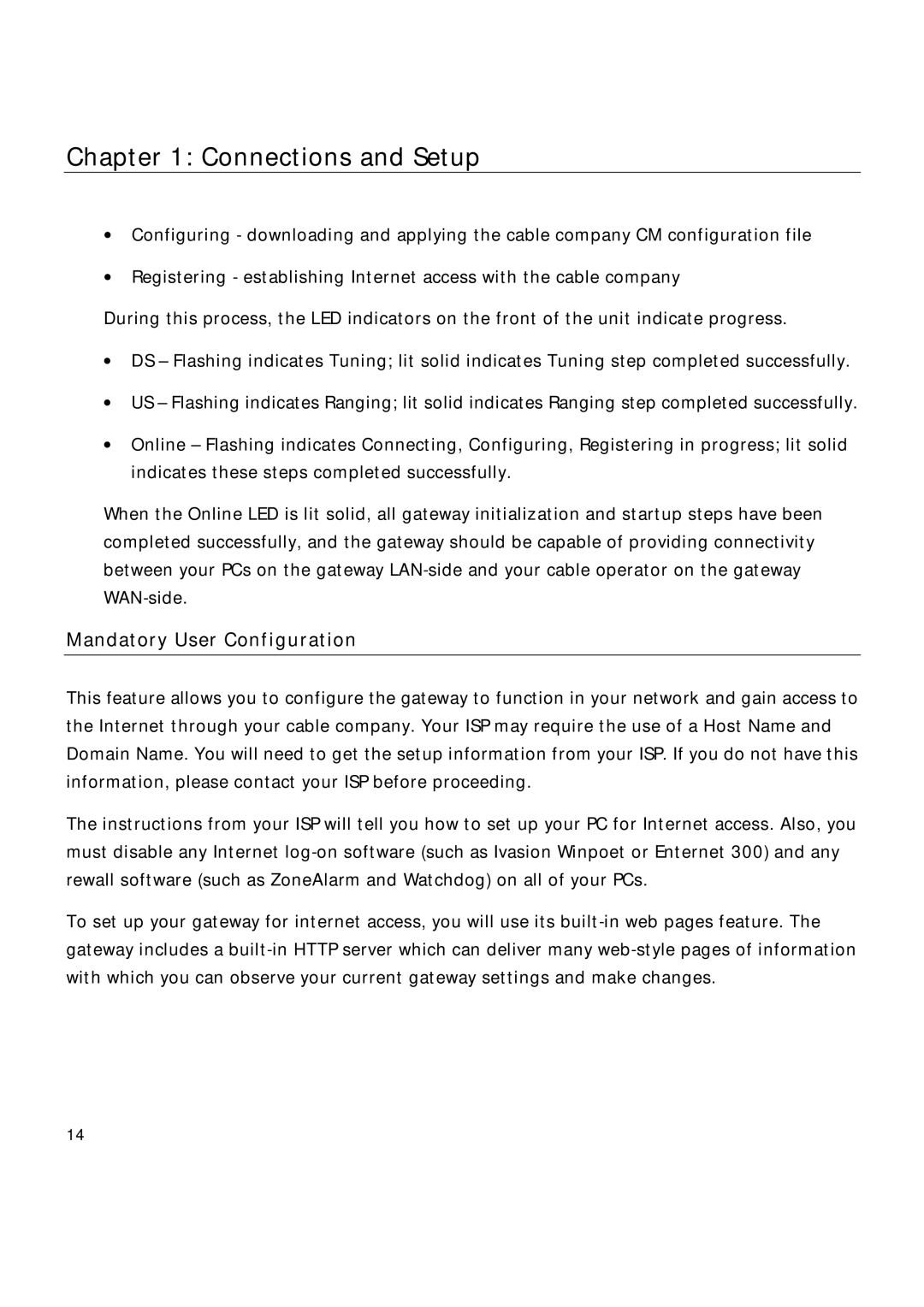 Technicolor - Thomson TCW710 manual Mandatory User Configuration 