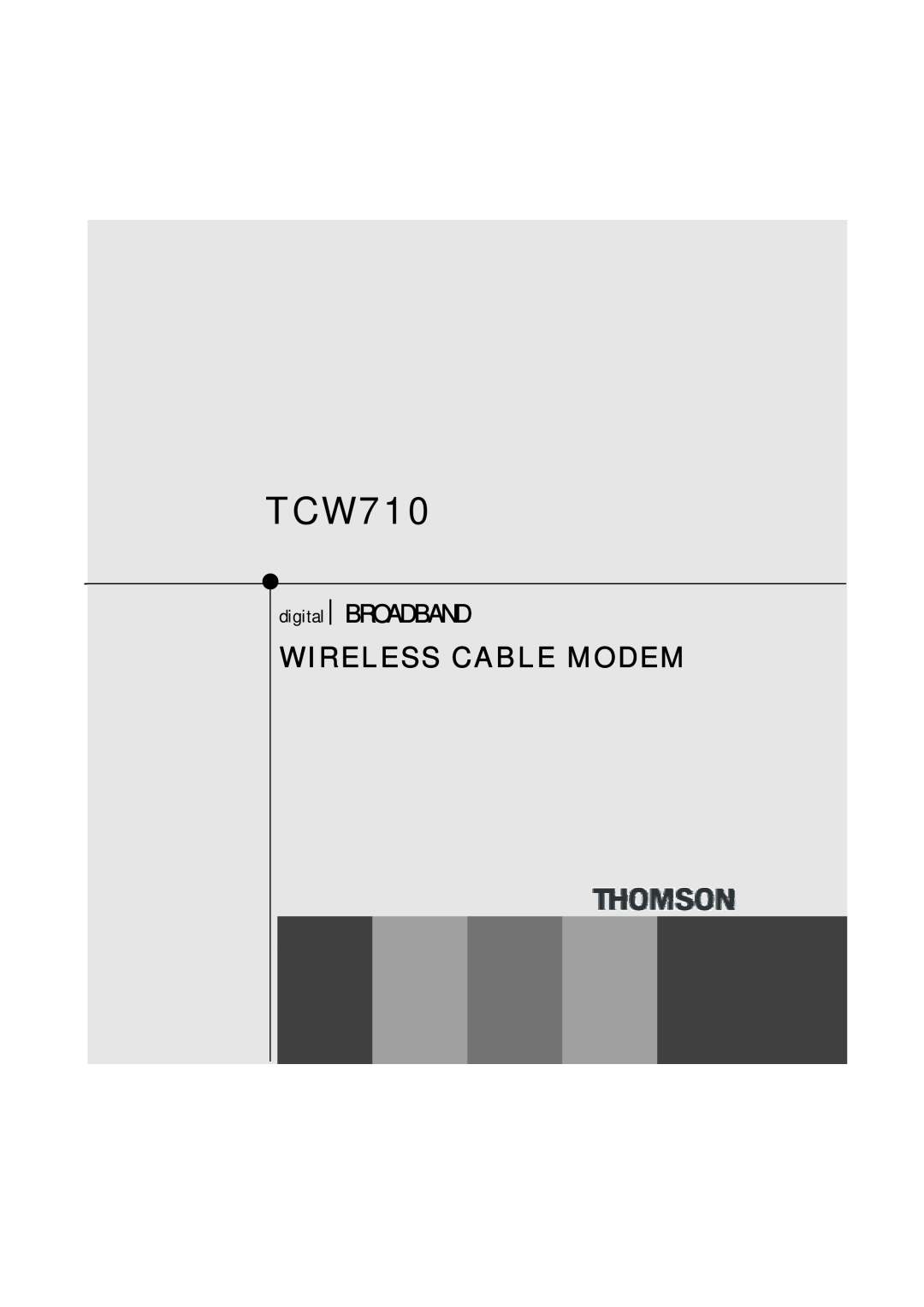 Technicolor - Thomson TCW710 manual Wireless Cable Modem, digital  BROADBAND 