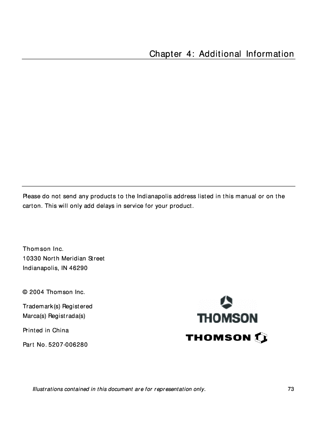 Technicolor - Thomson TCW710 manual Additional Information, North Meridian Street Indianapolis, IN 2004 Thomson Inc 
