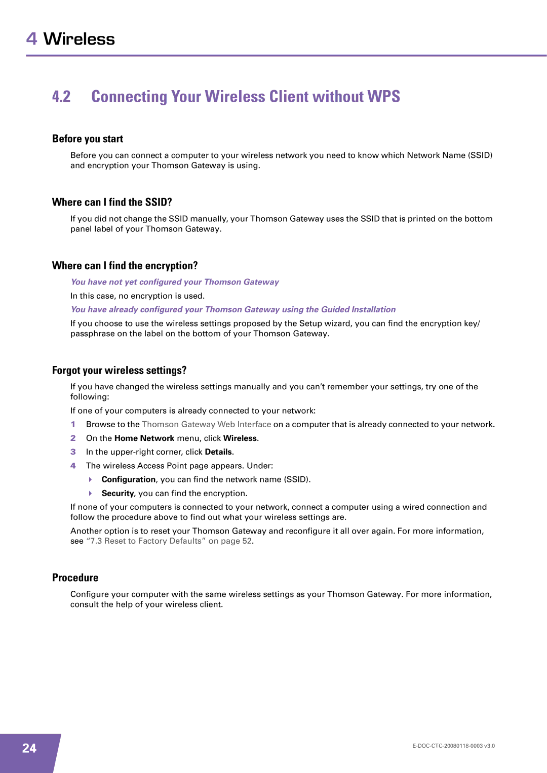 Technicolor - Thomson TG585 v7 Connecting Your Wireless Client without WPS, Before you start, Where can I find the SSID? 