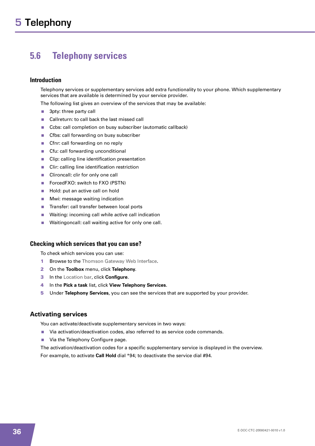 Technicolor - Thomson TG784 manual Telephony services, Checking which services that you can use?, Activating services 