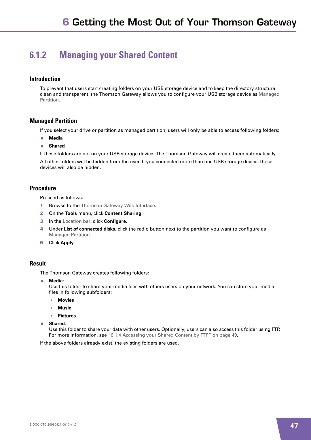 Technicolor - Thomson TG784 manual Managing your Shared Content, Managed Partition, Result 