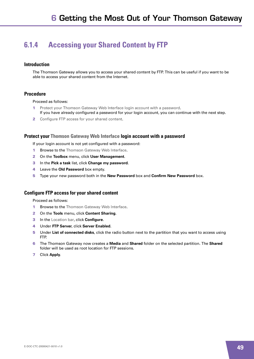 Technicolor - Thomson TG784 manual Accessing your Shared Content by FTP, Configure FTP access for your shared content 