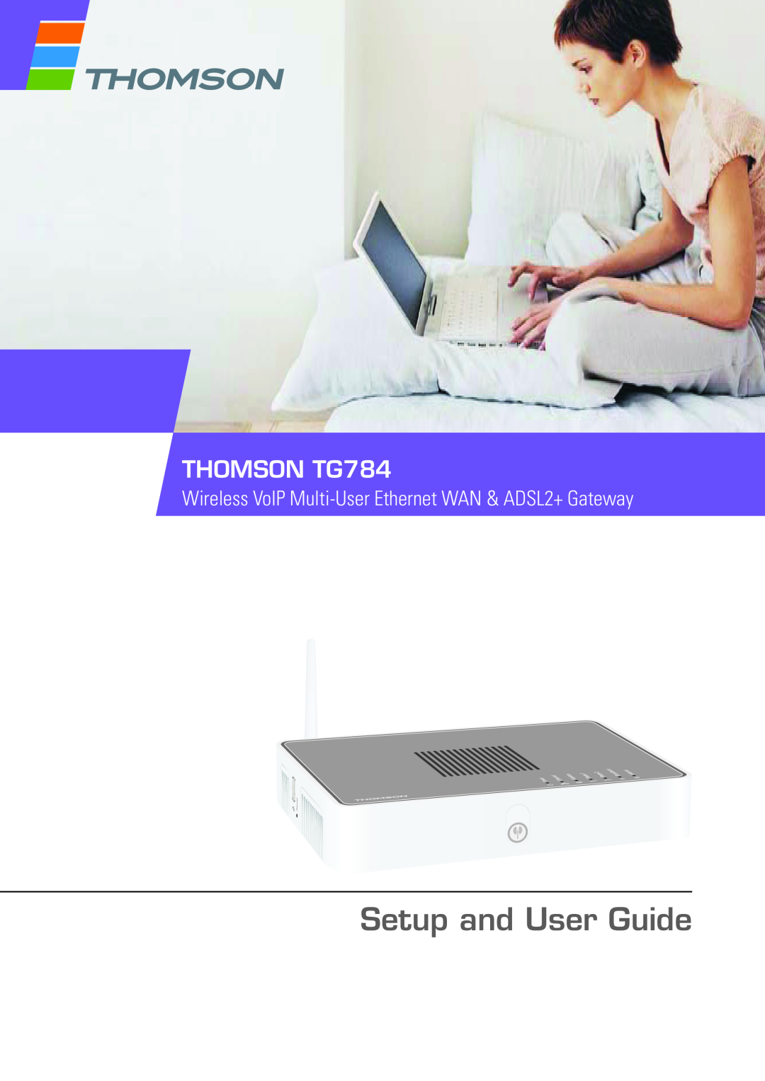 Technicolor - Thomson manual Setup and User Guide, THOMSON TG784 