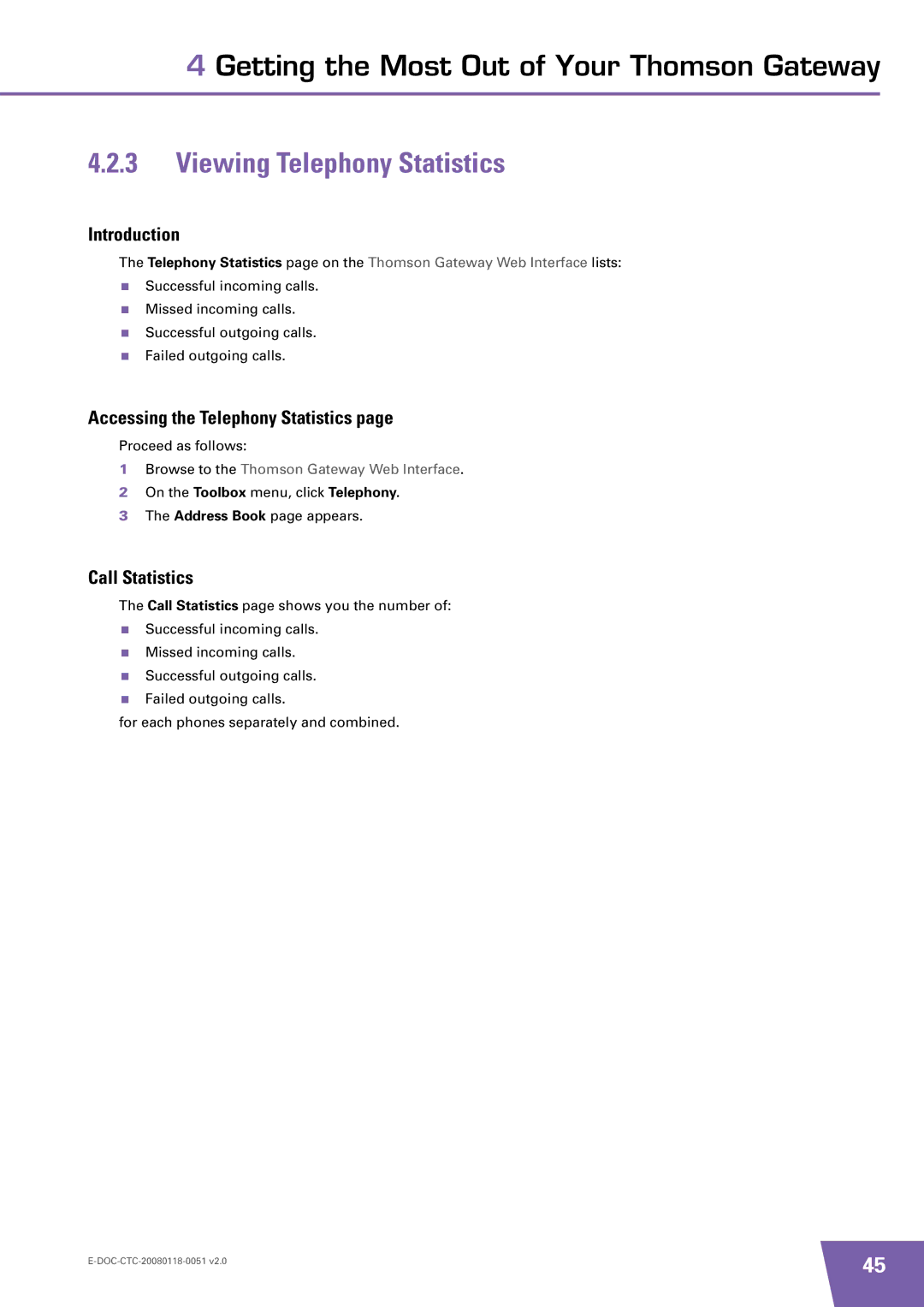 Technicolor - Thomson TG787 manual Viewing Telephony Statistics, Accessing the Telephony Statistics, Call Statistics 