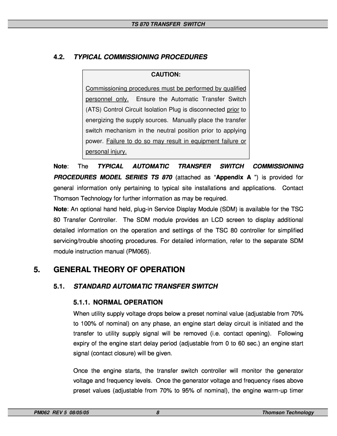 Technicolor - Thomson TS 870 service manual General Theory Of Operation, Typical Commissioning Procedures, Normal Operation 