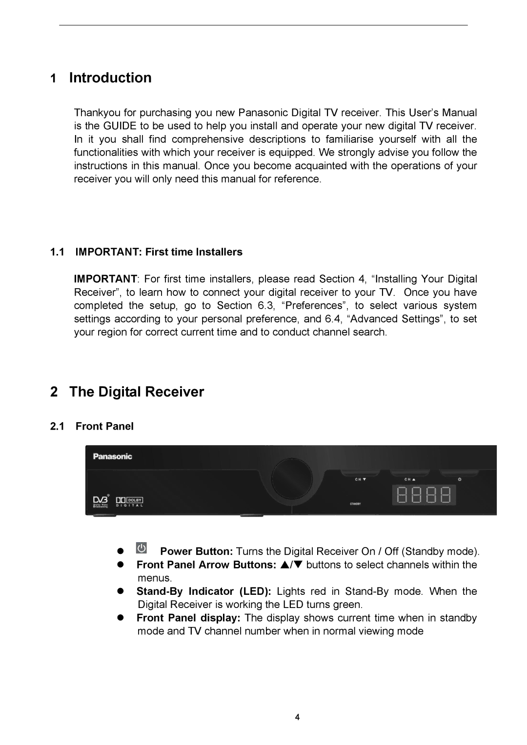 Technicolor - Thomson TU-SZT105A Introduction, Digital Receiver, Important First time Installers, Front Panel 