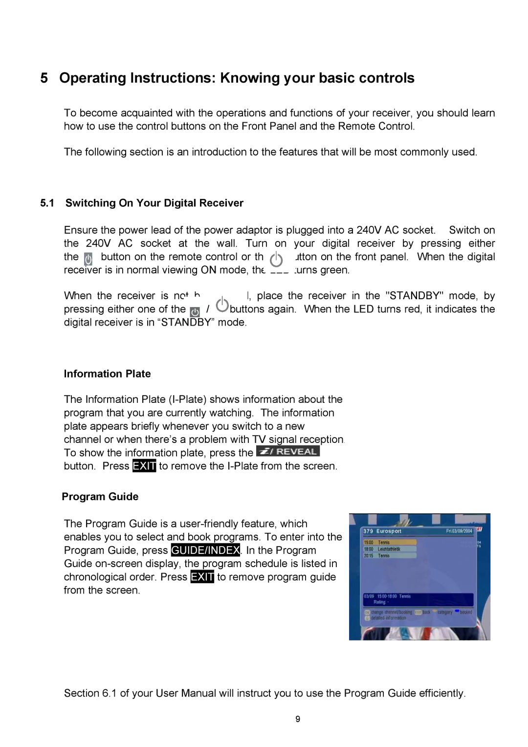 Technicolor - Thomson TU-SZT105A Operating Instructions Knowing your basic controls, Switching On Your Digital Receiver 