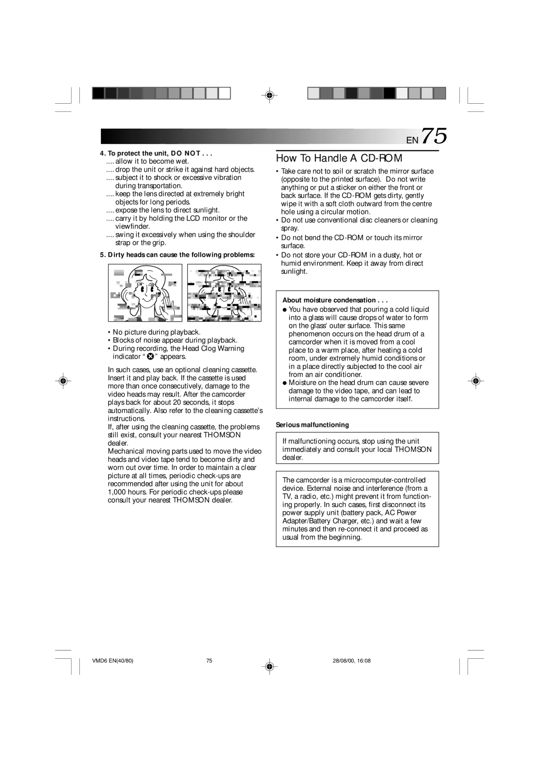 Technicolor - Thomson VMD 6 user manual To protect the unit, do not, About moisture condensation, Serious malfunctioning 