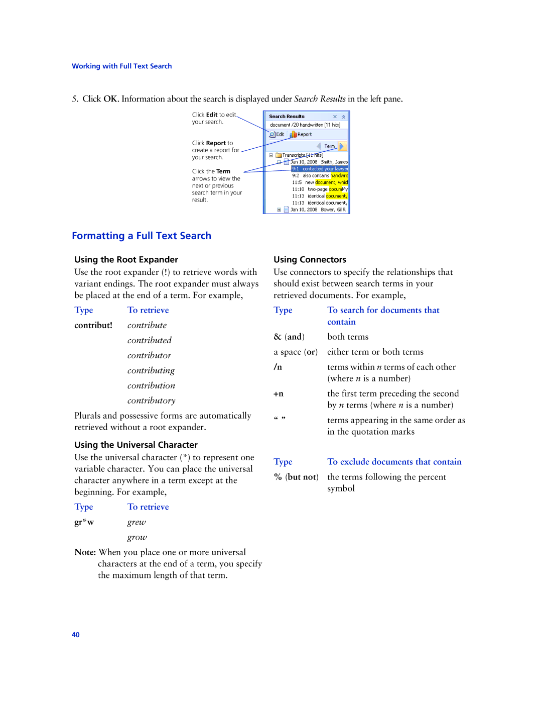 Technicolor - Thomson West Case Notebook manual Formatting a Full Text Search, Using the Root Expander, Using Connectors 