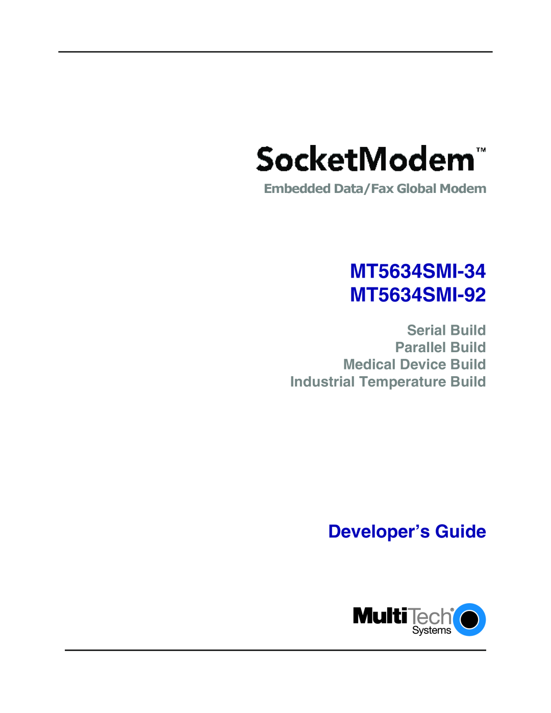 Technics manual MT5634SMI-34 MT5634SMI-92, Developer’s Guide, Serial Build Parallel Build Medical Device Build 