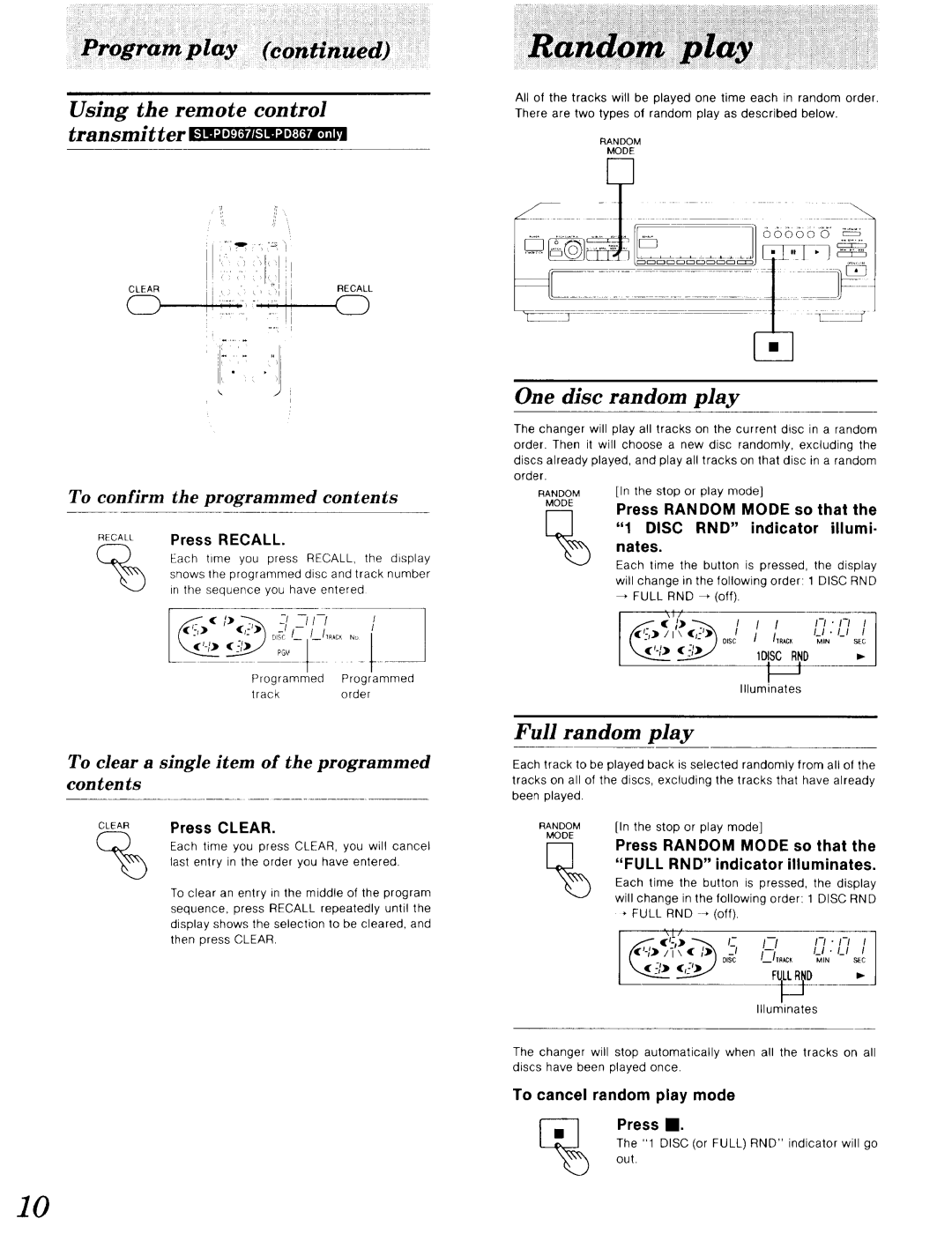 Technics SL-PD967, SL-P9066 Press Recall, Press Clear, Press Random Mode so that, RND indicator illuminates 