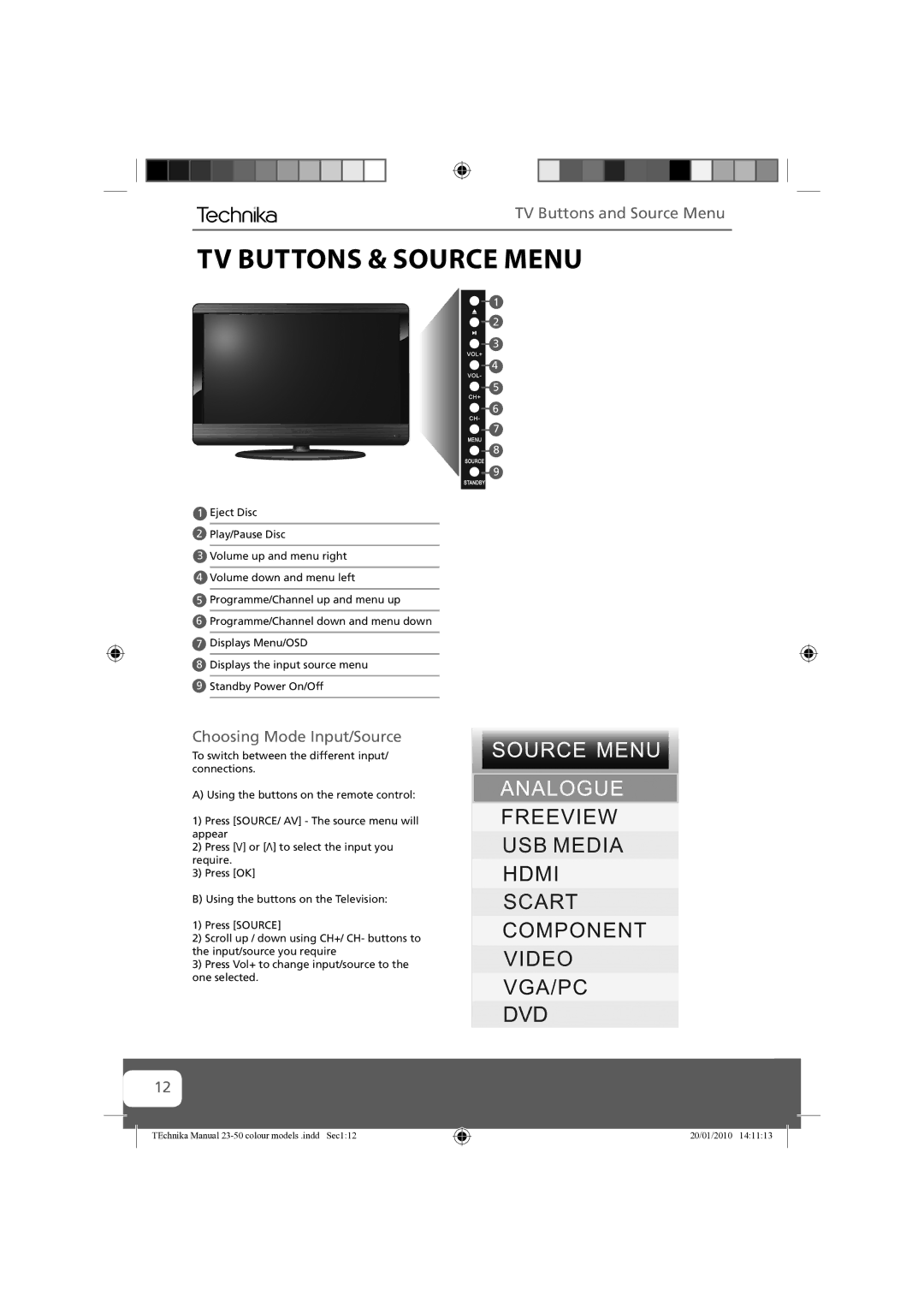 Technika 23-231-BB manual TV Buttons & Source Menu, TV Buttons and Source Menu, Choosing Mode Input/Source 