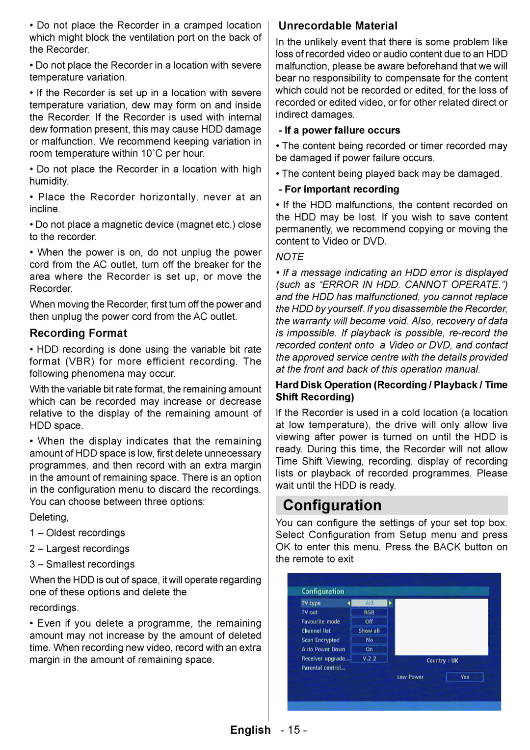 Technika 320Gb T835 user manual Conﬁguration, Recording Format, Unrecordable Material, If a power failure occurs 