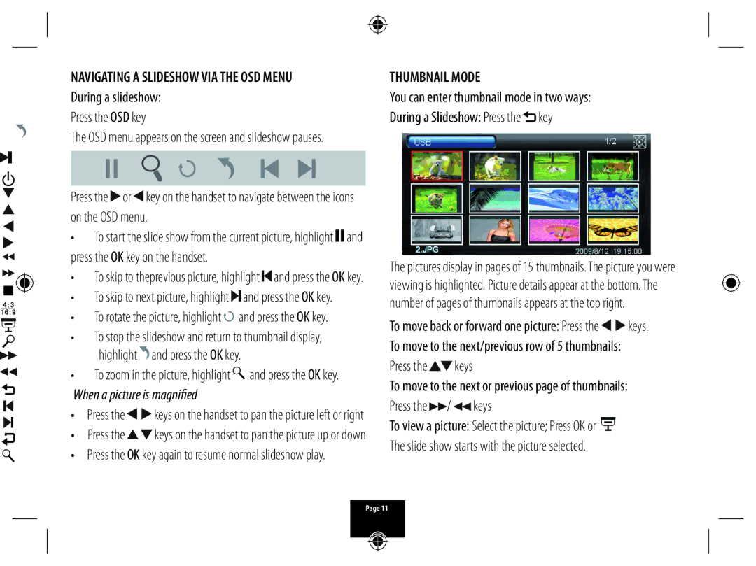 Technika A700 During a slideshow Press the OSD key, Thumbnail Mode, To rotate the picture, highlight and press the OK key 