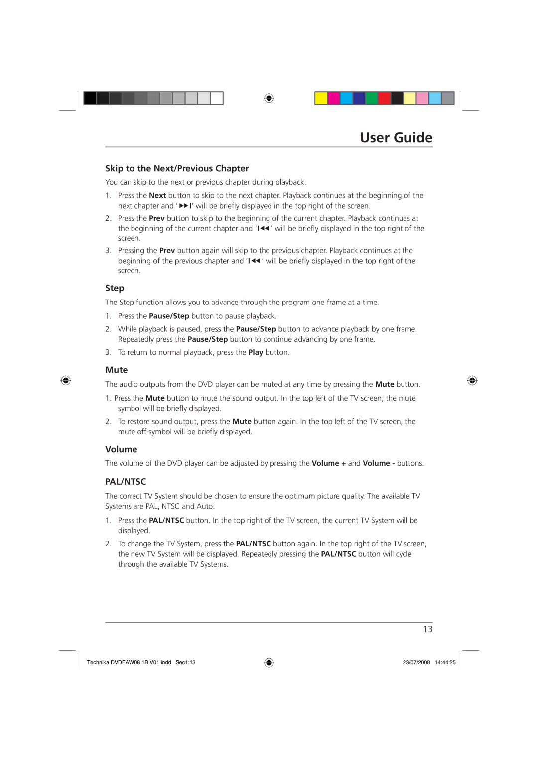 Technika DVDFAW08 manual Skip to the Next/Previous Chapter, Step, Mute, Volume 