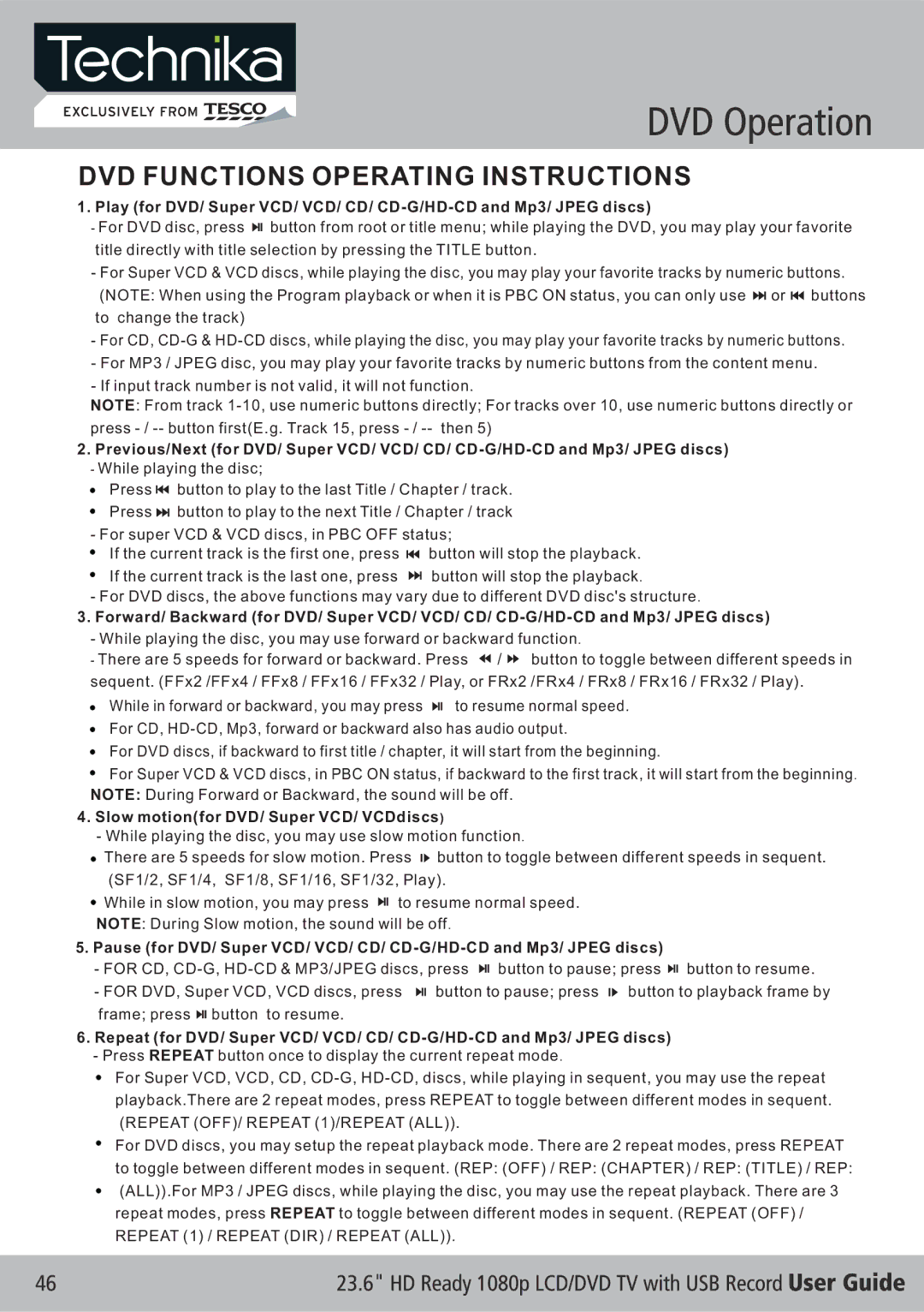 Technika LCD 24-621 manual DVD Functions Operating Instructions, Slow motionfor DVD/ Super VCD/ VCDdiscs 