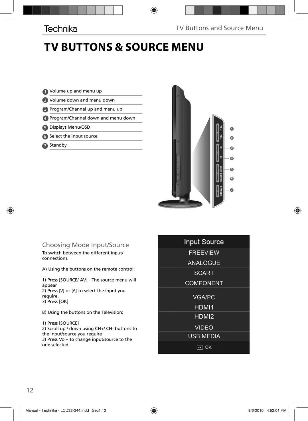 Technika LCD 32-244 manual TV Buttons & Source Menu, TV Buttons and Source Menu, Choosing Mode Input/Source 