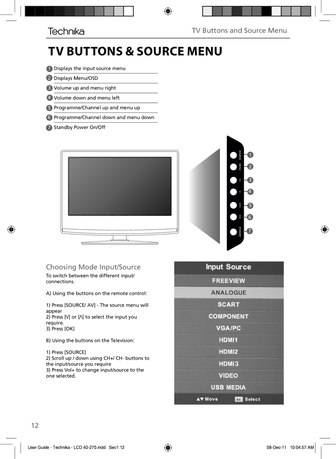 Technika LCD 40-270 manual TV Buttons & Source Menu, TV Buttons and Source Menu, Choosing Mode Input/Source 