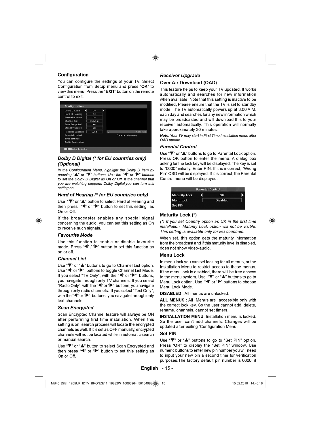 Technika LCD19-919 Dolby D Digital * for EU countries only Optional, Hard of Hearing * for EU countries only, Channel List 