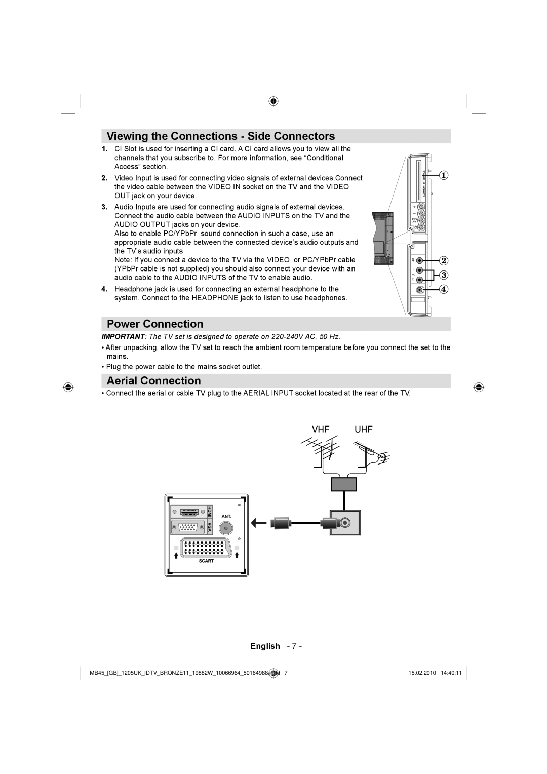 Technika LCD19-919 manual Viewing the Connections Side Connectors, Power Connection, Aerial Connection 