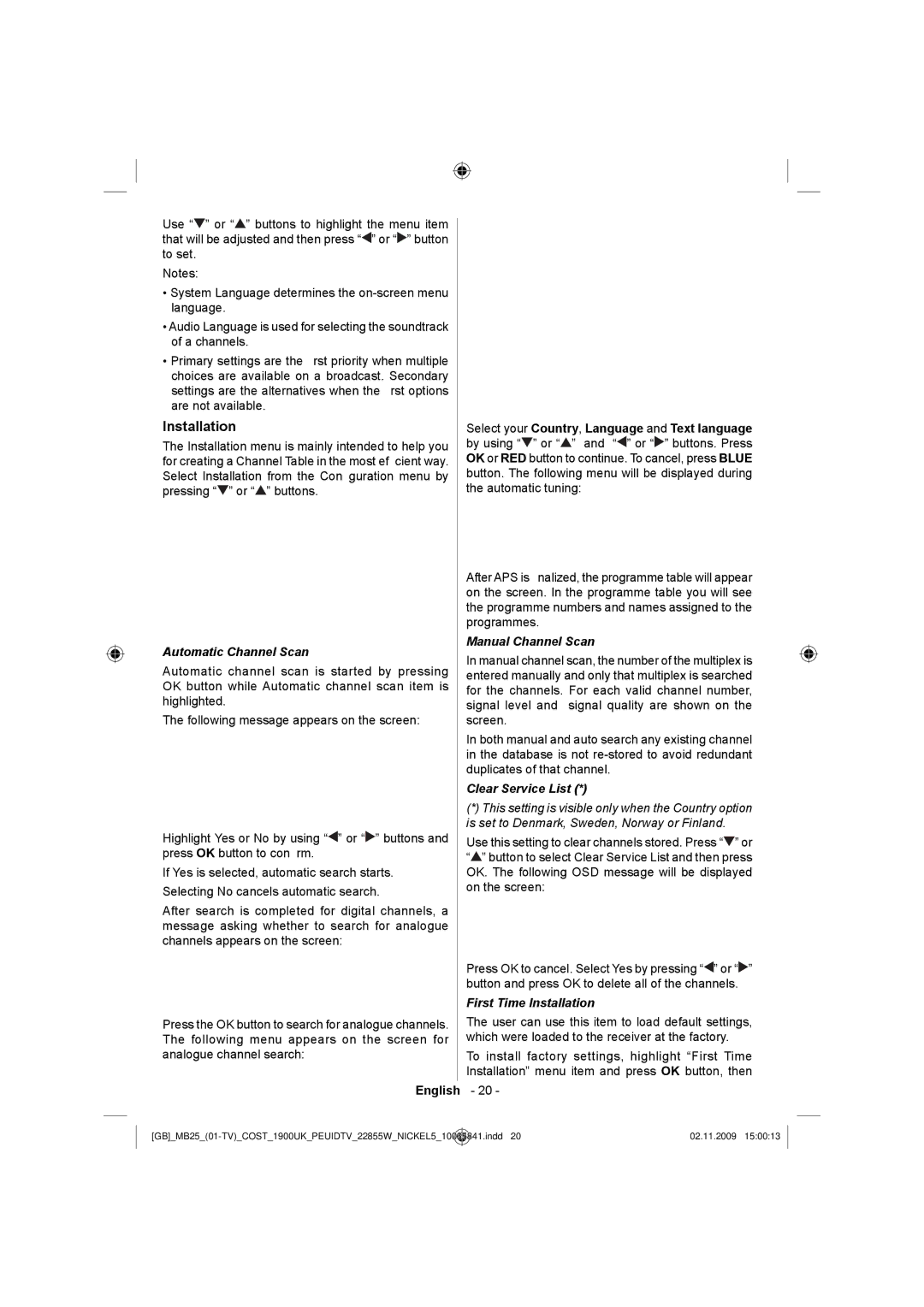 Technika LCD22-921 manual Automatic Channel Scan, Manual Channel Scan, Clear Service List, First Time Installation 