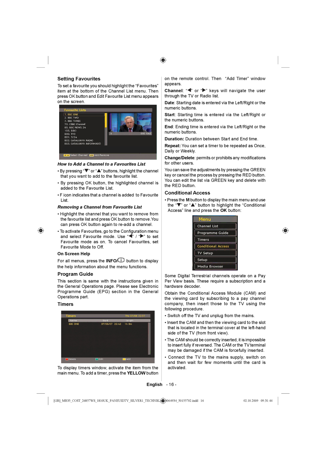 Technika LCD26-920 manual Setting Favourites, Program Guide, Timers, Conditional Access 