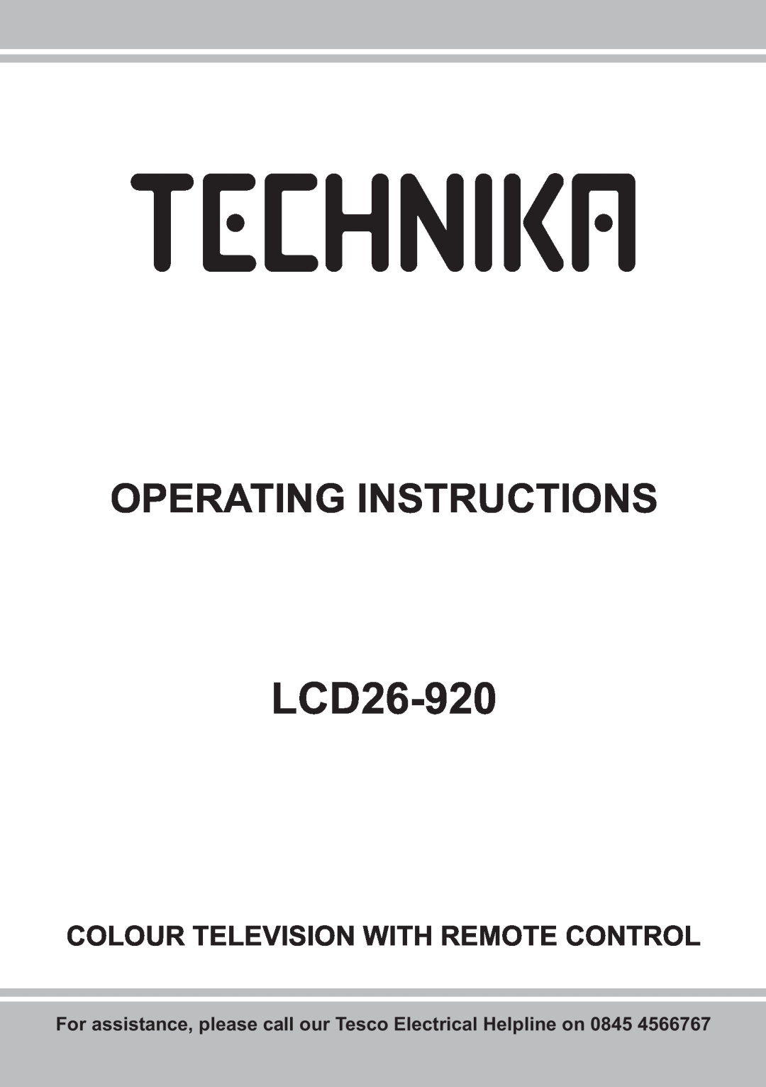 Technika LCD26-920 manual Operating Instructions, Colour Television With Remote Control 