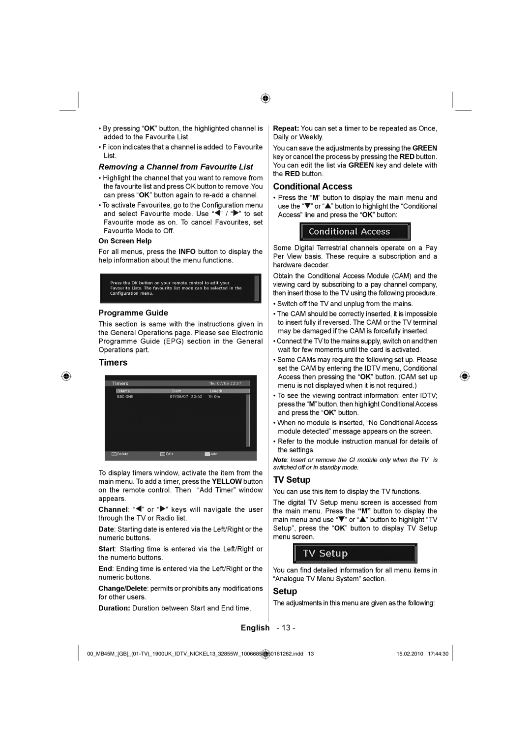 Technika LCD32-229 manual Timers, Conditional Access, TV Setup, Removing a Channel from Favourite List 