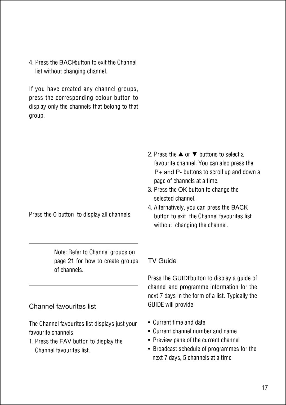 Technika STBHDIS2010 manual Channel favourites list, TV Guide 