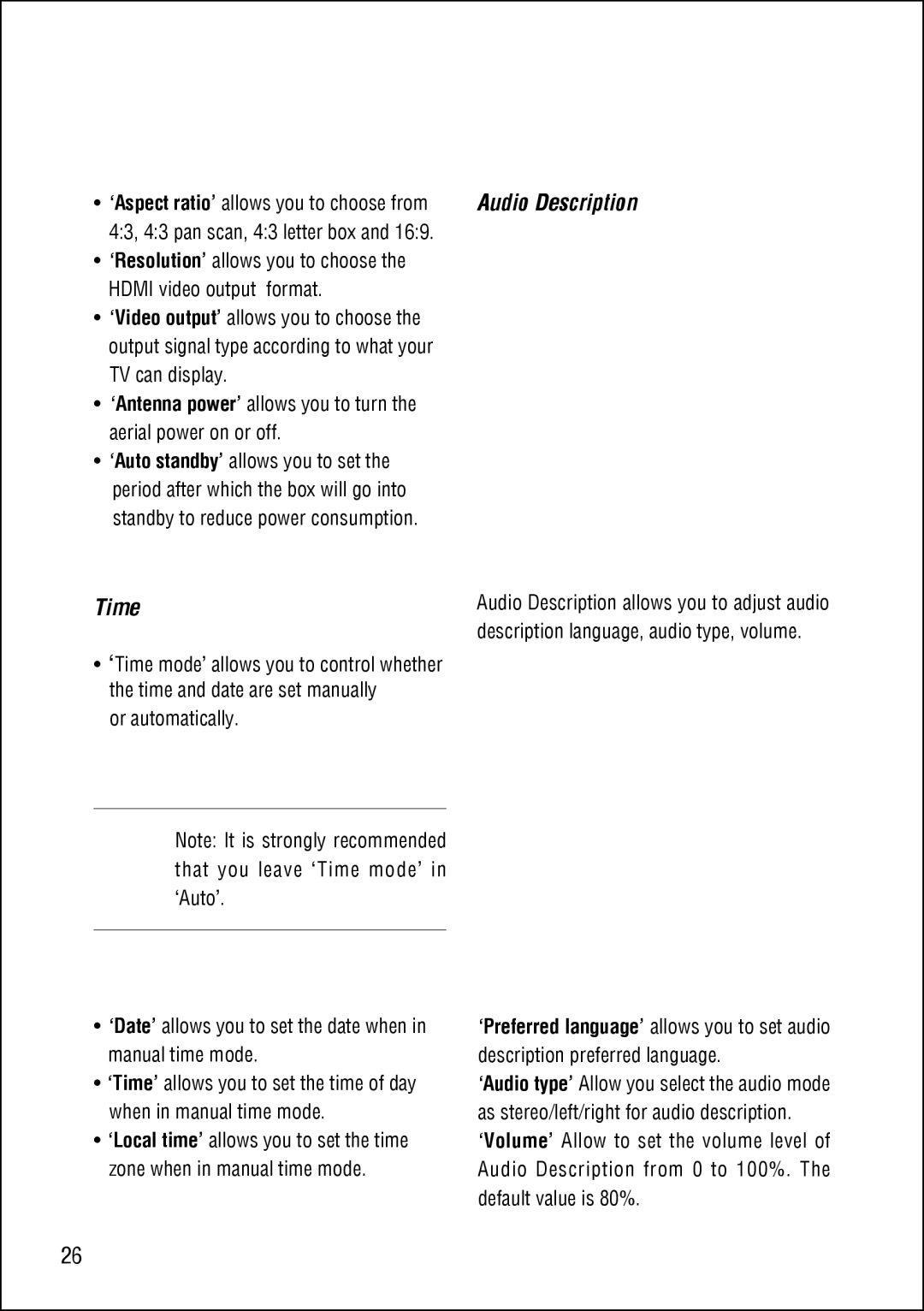 Technika STBHDIS2010 manual Time, ‘Aspect ratio’ allows you to choose from 