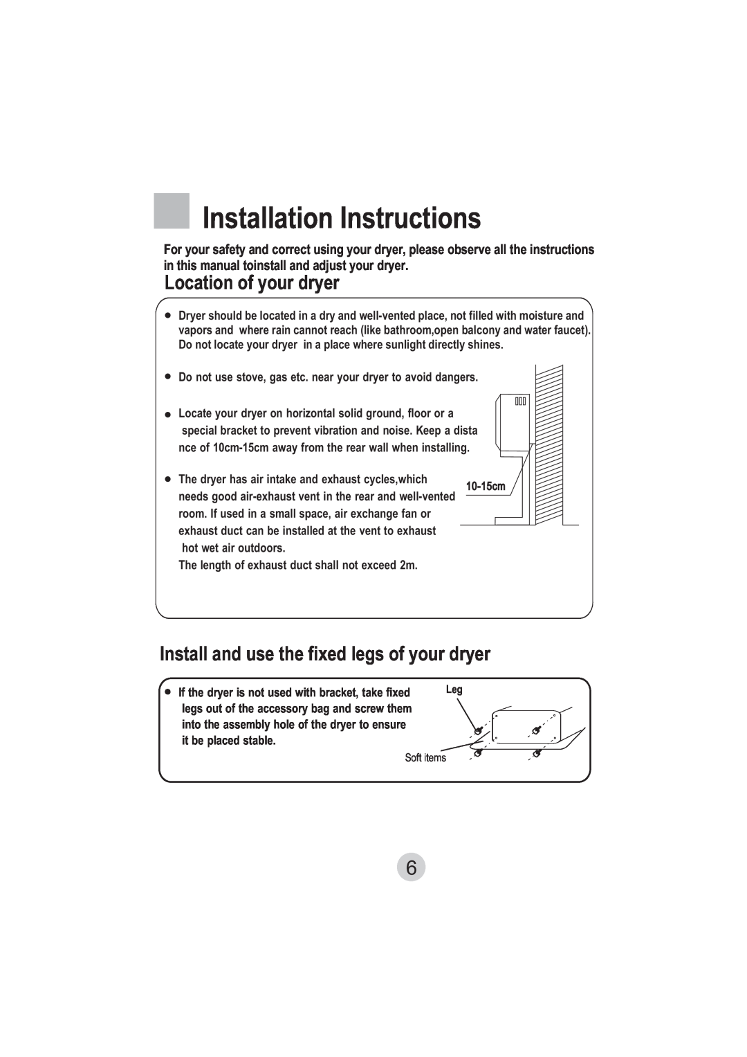 Technika T50DM manual Installation Instructions, Location of your dryer, Install and use the fixed legs of your dryer 