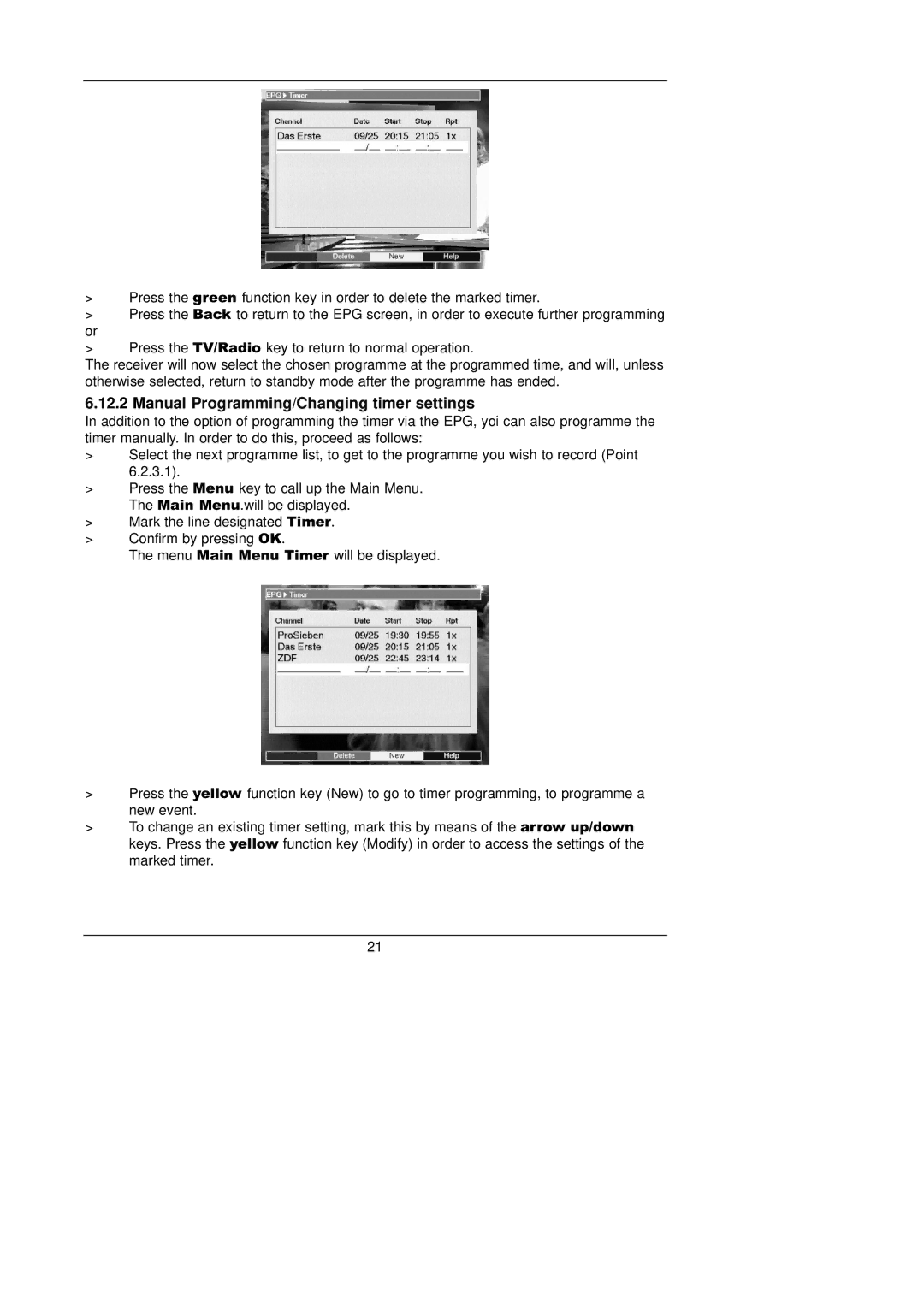 TechniSat 1 manual Manual Programming/Changing timer settings 