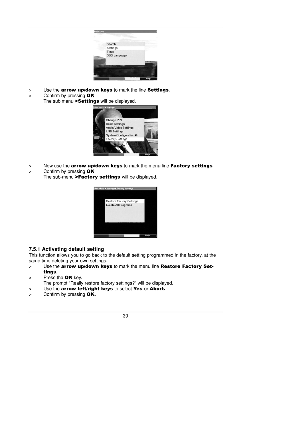 TechniSat 1 manual Activating default setting 