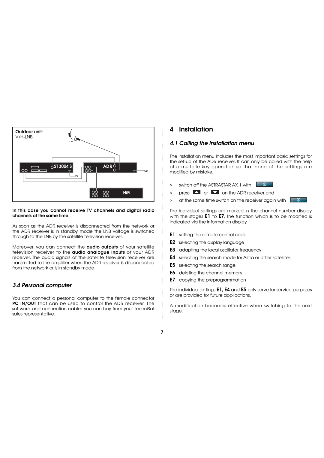 TechniSat AX1 operating instructions Installation, Personal computer, Calling the installation menu 