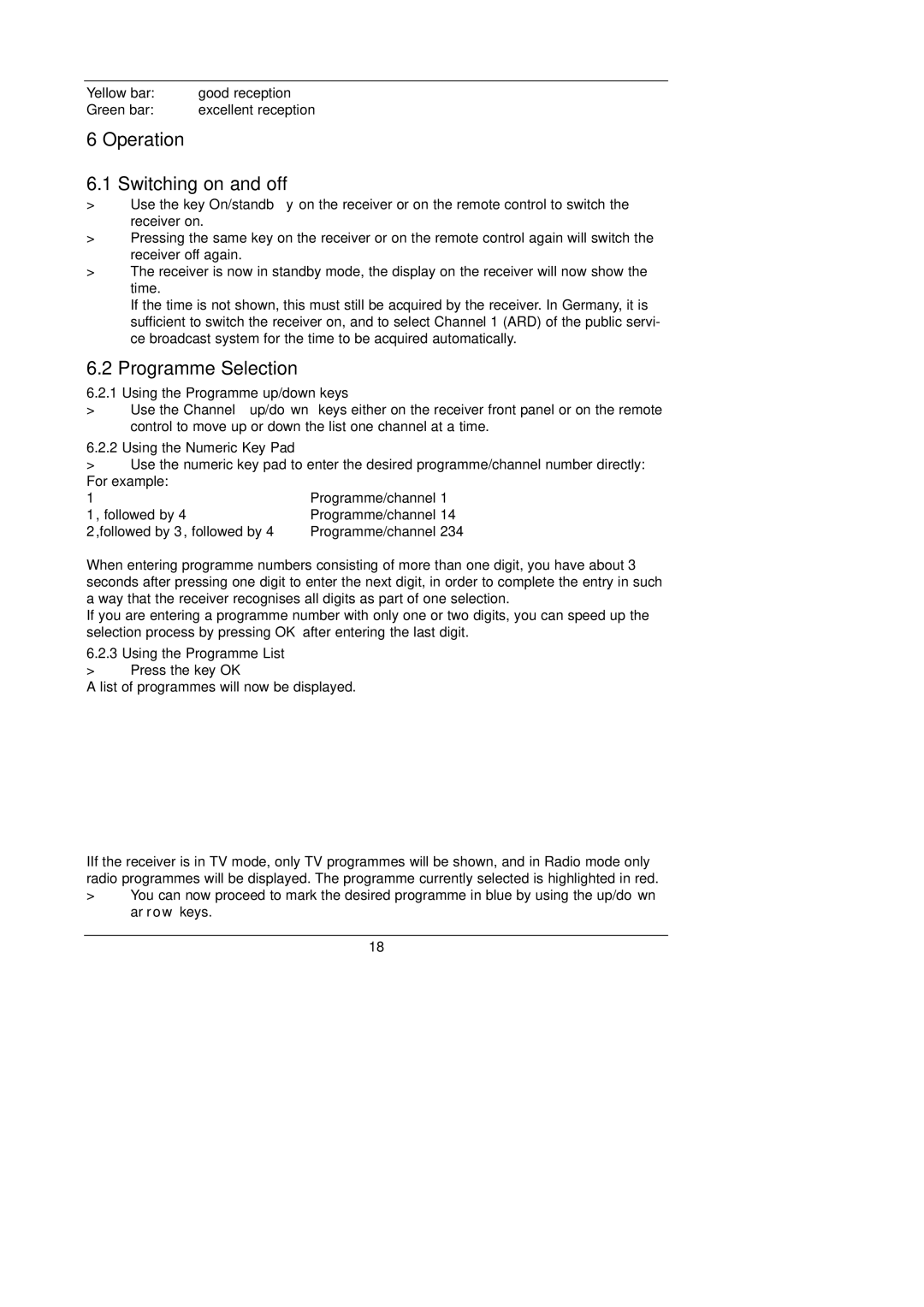 TechniSat DigiBox VIACCESS Operation Switching on and off, Programme Selection, Using the Programme up/down keys 