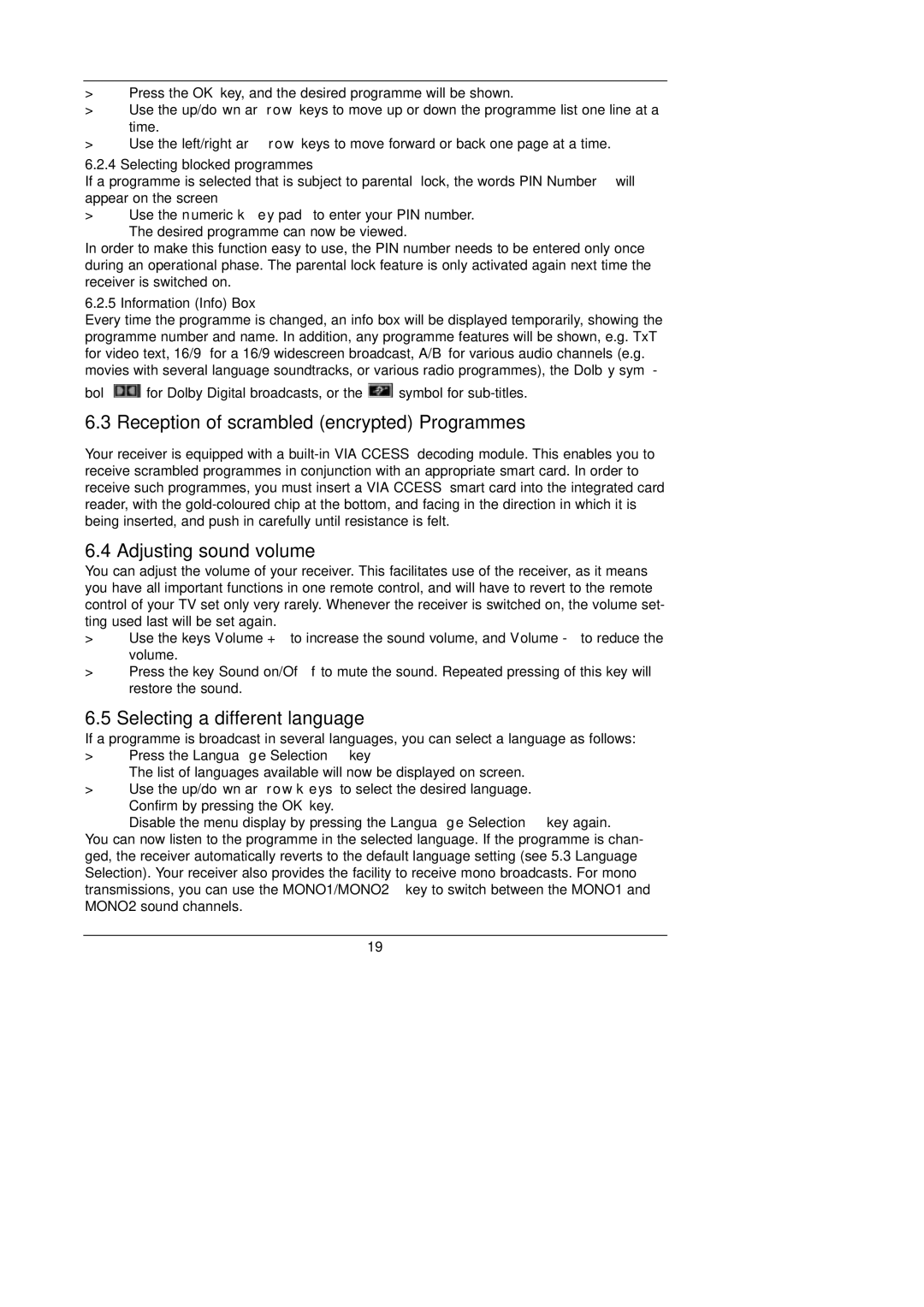 TechniSat DigiBox VIACCESS Reception of scrambled encrypted Programmes, Adjusting sound volume, Information Info Box 