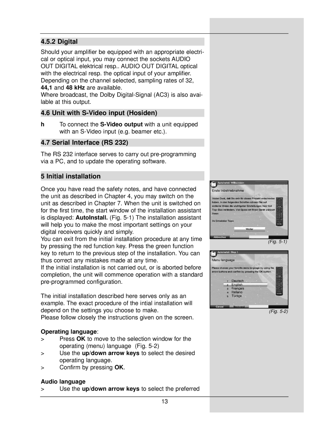 TechniSat DigiCorder S1 manual Digital, Unit with S-Video input Hosiden, Serial Interface RS, Initial installation 