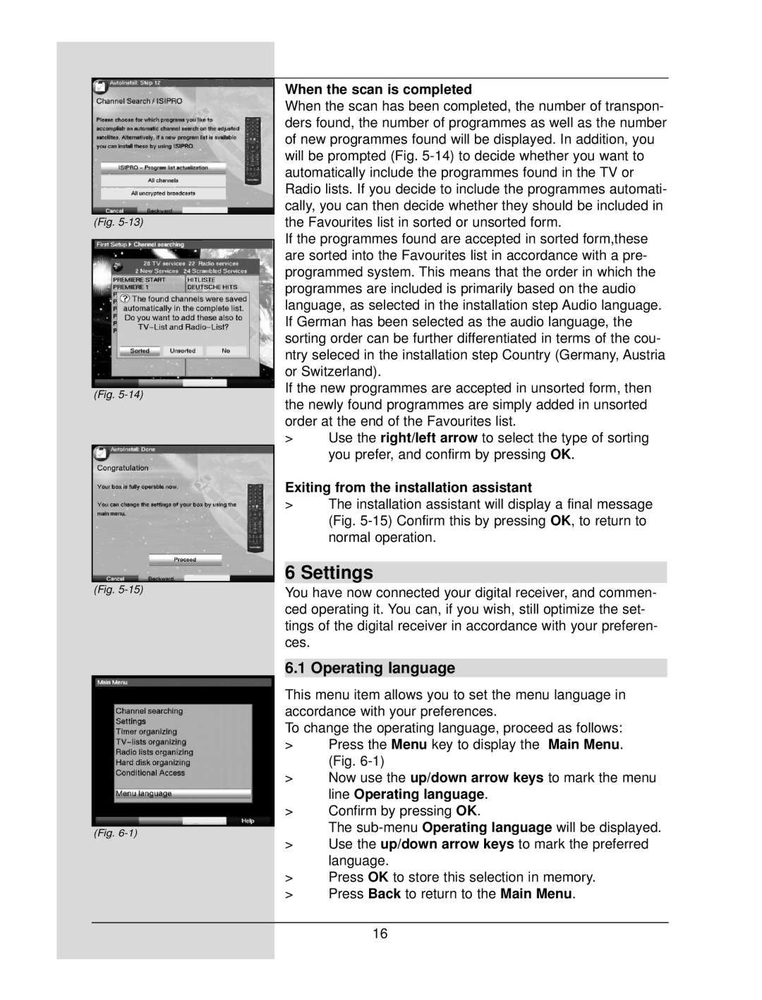 TechniSat DigiCorder S1 Settings, Operating language, When the scan is completed, Exiting from the installation assistant 