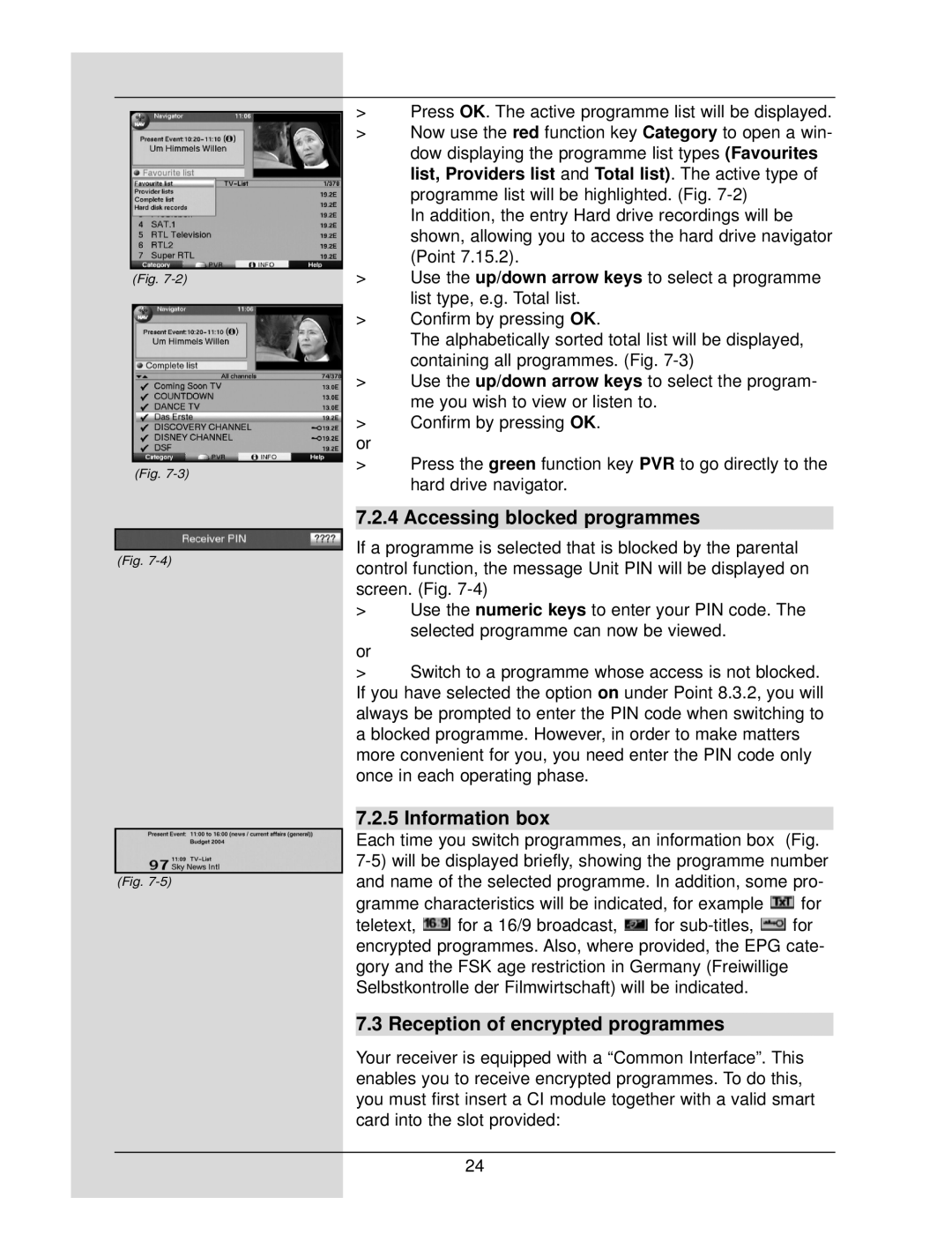 TechniSat DigiCorder S1 manual Accessing blocked programmes, Information box, Reception of encrypted programmes 