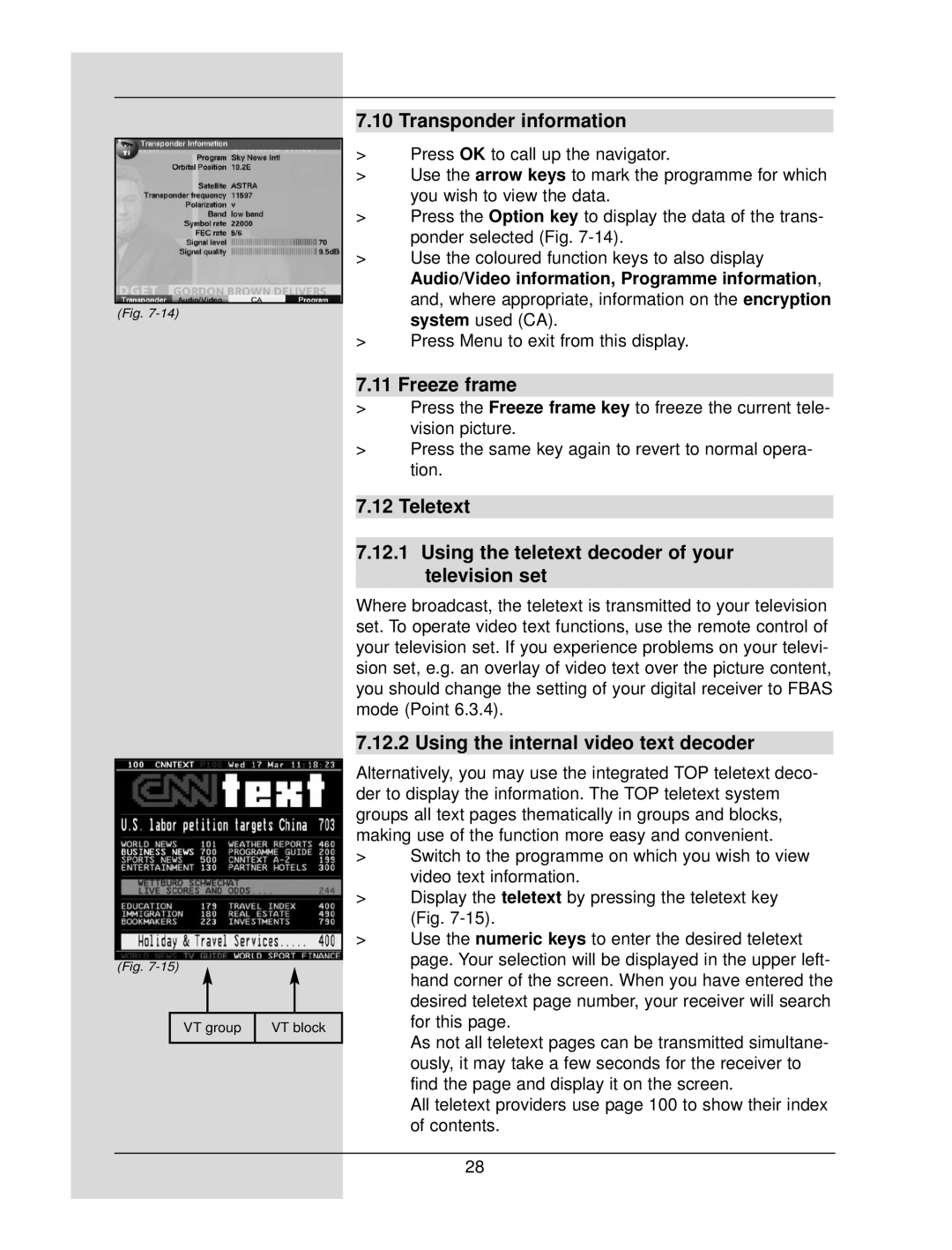 TechniSat DigiCorder S1 Transponder information, Freeze frame, Teletext Using the teletext decoder of your television set 