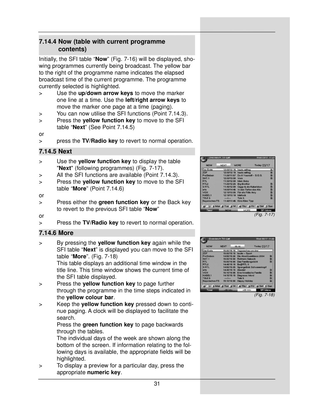 TechniSat DigiCorder S1 manual Now table with current programme contents, Next, More 