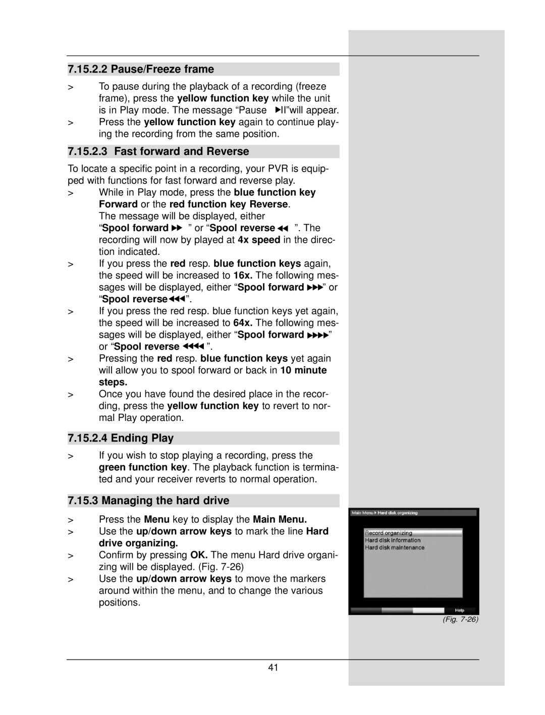 TechniSat DigiCorder S1 manual Pause/Freeze frame, Fast forward and Reverse, Ending Play, Managing the hard drive 