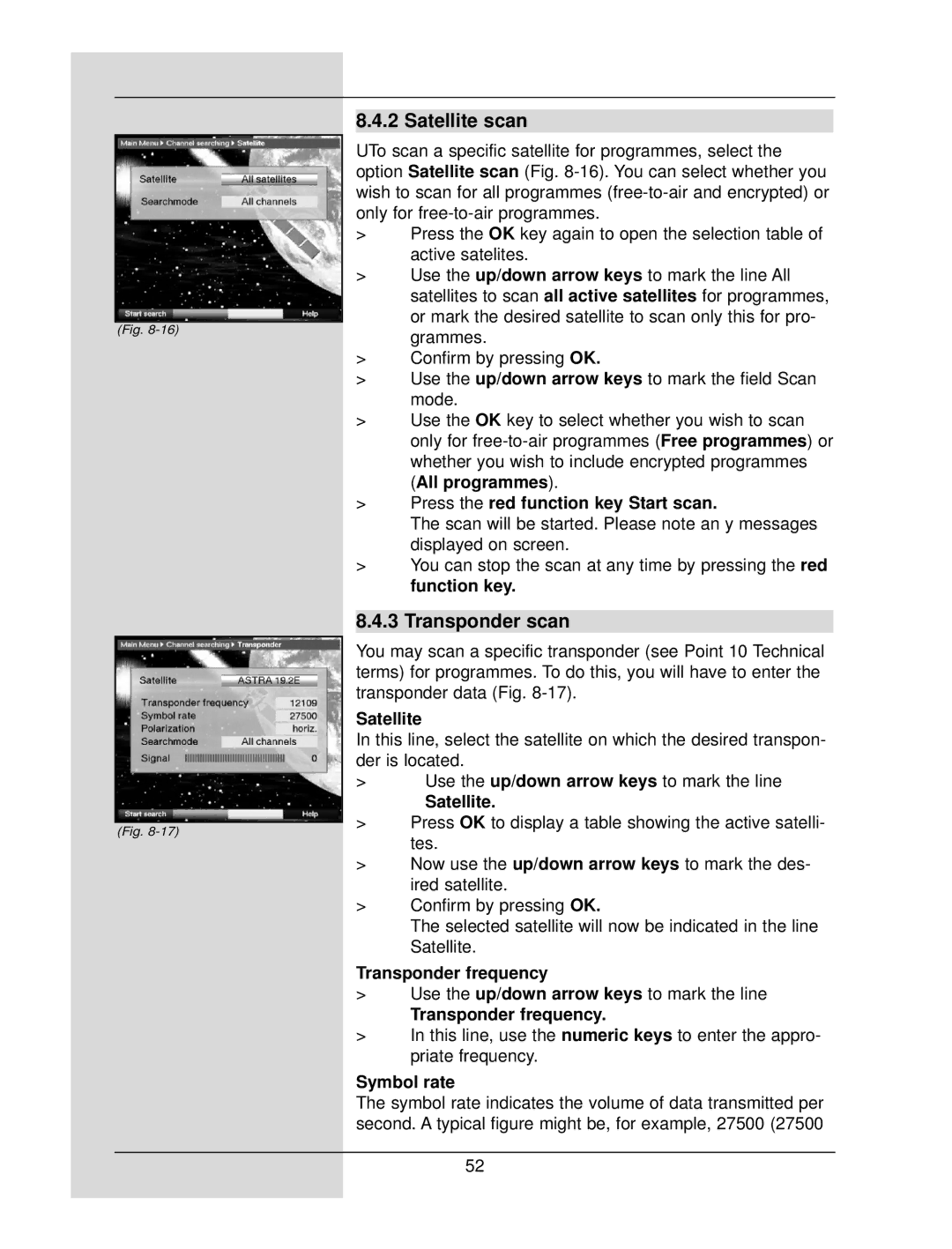 TechniSat DigiCorder S1 manual Satellite scan, Transponder scan, Press the red function key Start scan 