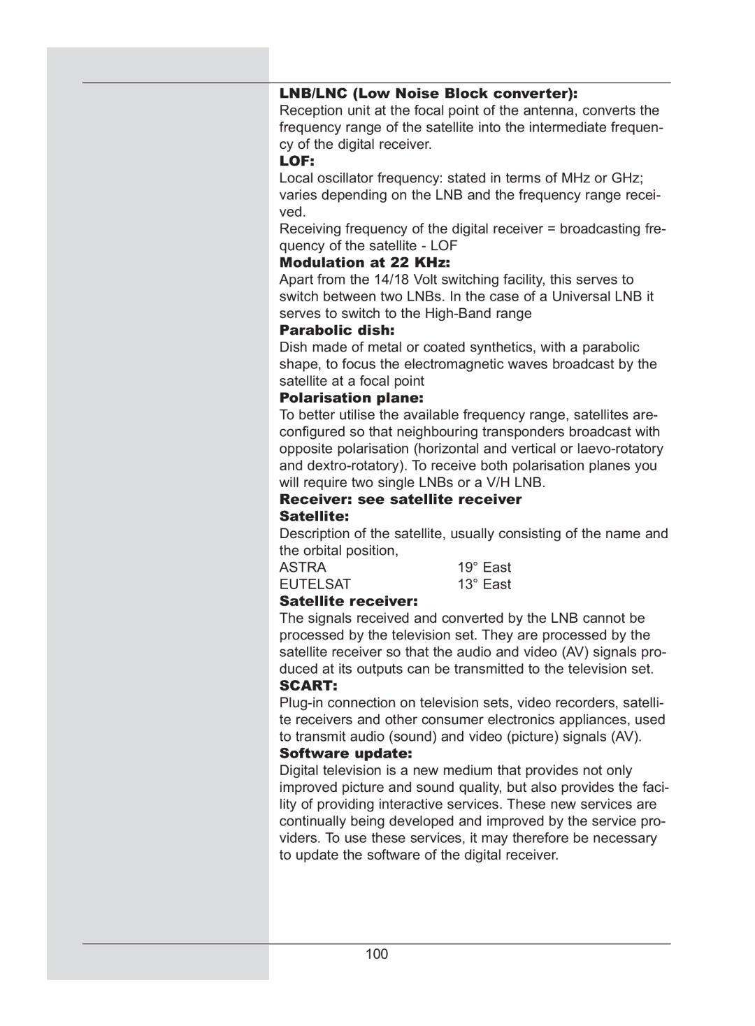 TechniSat DigiCorder S2 manual LNB/LNC Low Noise Block converter, Modulation at 22 KHz, Parabolic dish, Polarisation plane 