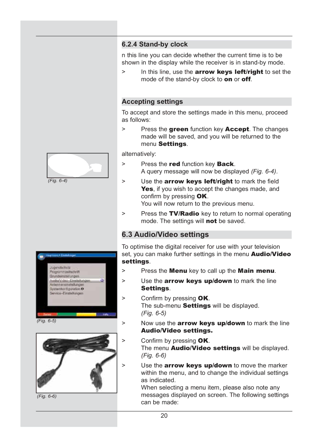 TechniSat DigiCorder S2 manual Audio/Video settings, Stand-by clock, Accepting settings 