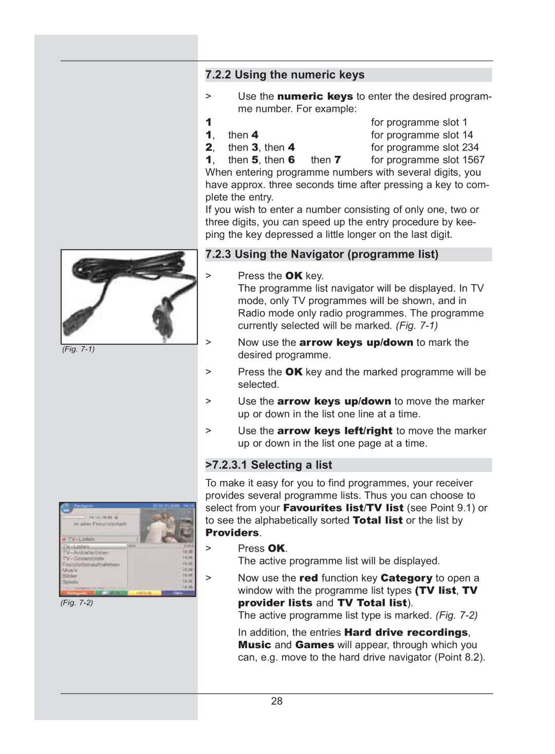 TechniSat DigiCorder S2 manual Using the numeric keys, Using the Navigator programme list, Selecting a list 