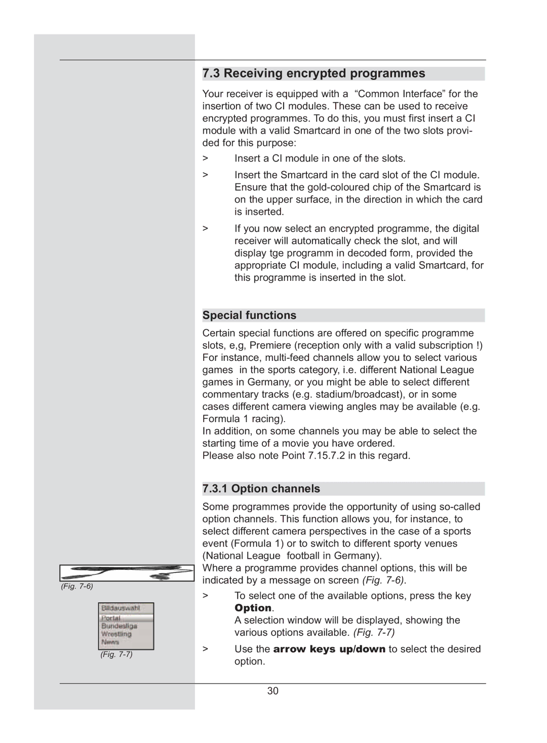 TechniSat DigiCorder S2 manual Receiving encrypted programmes, Special functions, Option channels 